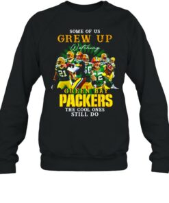 Some of us Grew Up watching Green Bay Packers the cool ones still do shirt 4