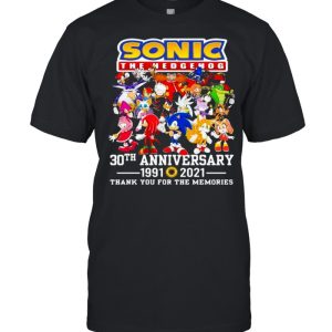 Sonic The Hedgehog 30th Anniversary 1991 2021 Thank You For The Memories Shirt