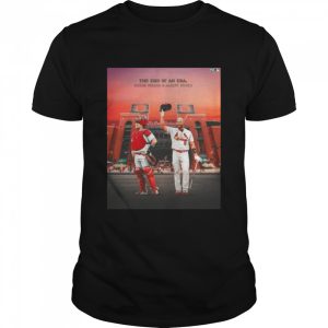 St Louis Cardinals The End Of An Era Yadier Molina And Albert Pujols 2022 Shirt