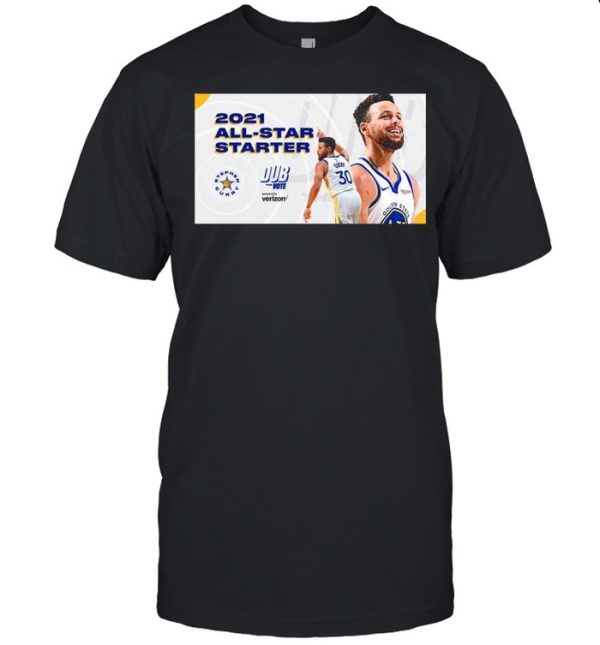 Stephen Curry 2021 All Star Starter Dub the vote sponsored by Verizon shirt