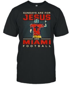 Sundays are for Jesus and Miami Football Sports Florida shirt 1