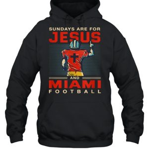 Sundays are for Jesus and Miami Football Sports Florida shirt 5