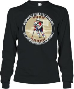 Sweat Dries Blood Slots Bones Heal Only The Strongest Girls Play Hockey shirt 3