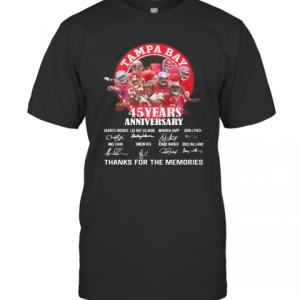 Tampa Bay Buccaneers 45 Years Anniversary Thank You For The Memories Signatures T-Shirt