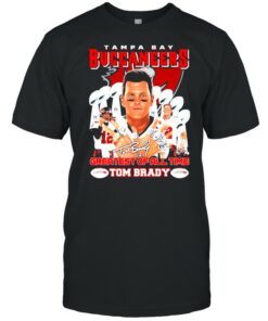 Tampa Bay Buccaneers Greatest of All Time Tom Brady Signature Shirt 1