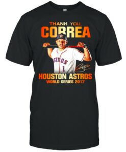 Thank you Correa Houston Astros world series 2017 signature shirt 1