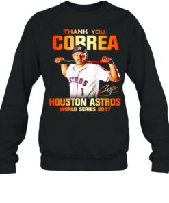 Thank you Correa Houston Astros world series 2017 signature shirt 4