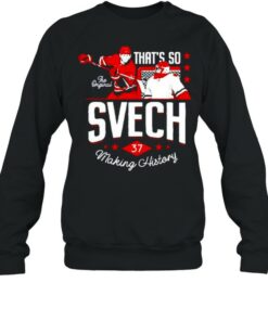 That’s so svech making history shirt 3 That's so svech making history shirt 4