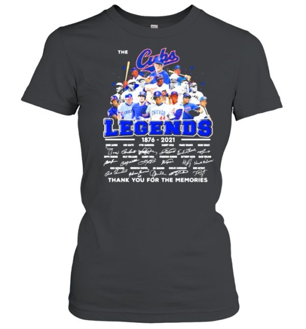 The Cubs Legends 1876 2021 Thank You For The Memories Signature Shirt