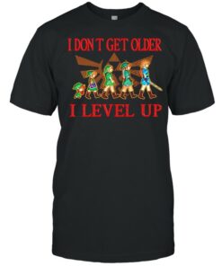 The Legend of Zelda I dont get older I level up shirt 1
