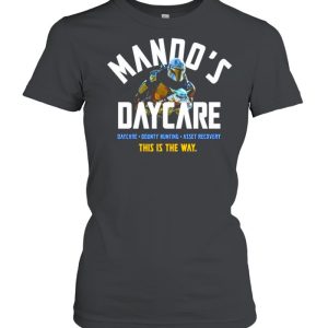 The Mandalorian Mando’s daycare this is the way shirt