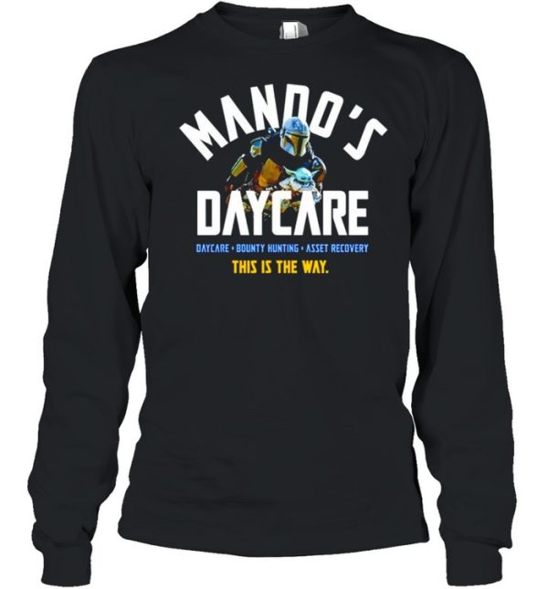 The Mandalorian Mando’s daycare this is the way shirt