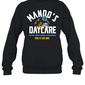 The Mandalorian Mando's daycare this is the way shirt 4