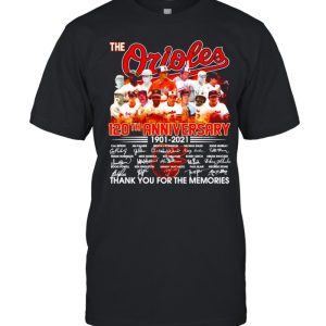 The Orioles 120th anniversary 1901-2021 signatures shirt