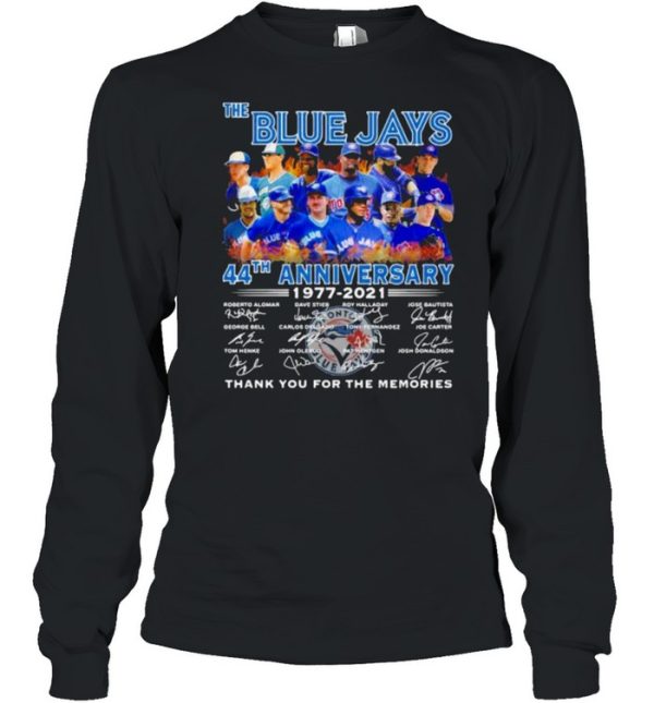 The blue jays 44th anniversary 1977 2021 thank you for the memories signatures shirt