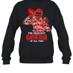 The greatest San Francisco 49ERS of all time shirt 4