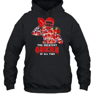 The greatest San Francisco 49ERS of all time shirt 5