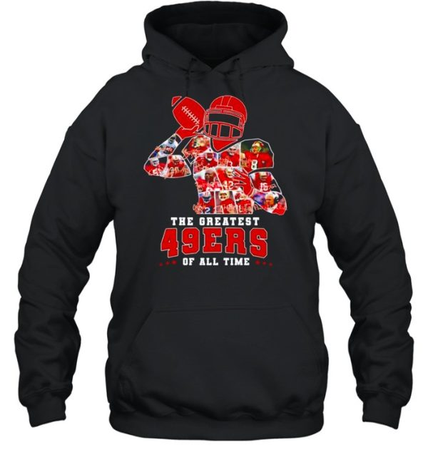 The greatest San Francisco 49ERS of all time shirt