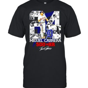 Tiger Detroit Miguel Cabrera 500 HR signature shirt