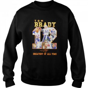 Tom Brady 12 greatest of all time signatures shirt 4