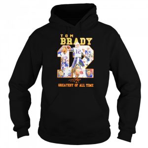 Tom Brady 12 greatest of all time signatures shirt 5