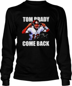 Tom Brady come back shirt 2 Tom Brady come back shirt 3