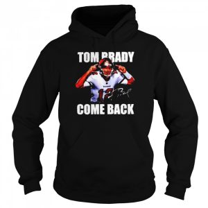 Tom Brady come back shirt 5