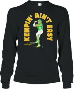 Tony Kemp kempin' ain't easy shirt 3