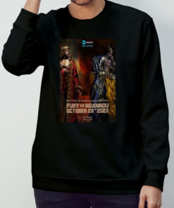 Tyson Fury vs Francis Ngannou in Riyadh Saudi Arabia Oct 28 2023 Shirt 2 Tyson Fury vs Francis Ngannou in Riyadh Saudi Arabia Oct 28 2023 Shirt 3