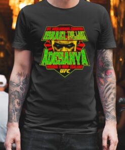 UFC Middleweight Champion Israel the last Stylebender Adesanya shirt 1