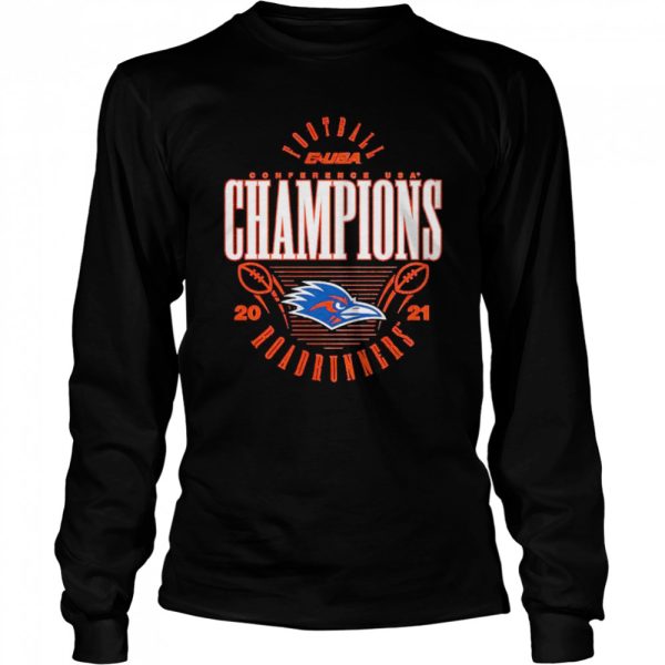 UTSA Roadrunners 2021 C-USA Football Conference Champions shirt