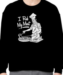 Unethicalthreads I Rub My Meat shirt 1 Unethicalthreads I Rub My Meat shirt 2
