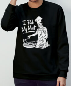 Unethicalthreads I Rub My Meat shirt 2 Unethicalthreads I Rub My Meat shirt 3