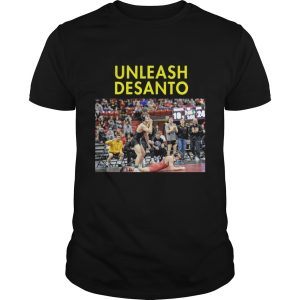 Unleash Desanto shirt