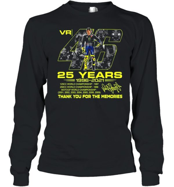 VR46 Valentino Rossi 25 years 1996 2021 thank you for the memories signature shirt
