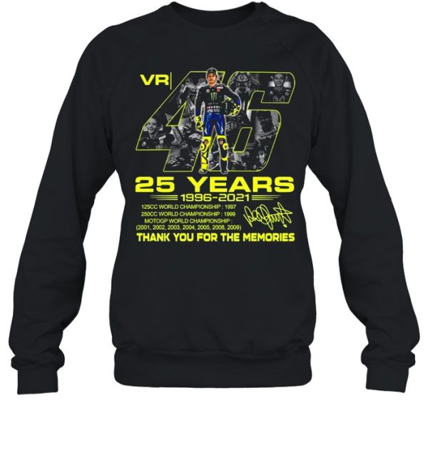 VR46 Valentino Rossi 25 years 1996 2021 thank you for the memories signature shirt