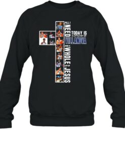 Villanova Team Sports All I Need Today Is A Little Bit Of Villanova And A Whole Lot Of Jesus shirt 4