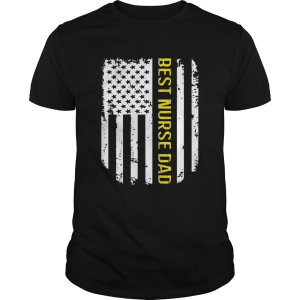 Vintage American Flag Proud Best Nurse Dad shirt