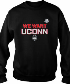 We Want UConn UConn and Big East shirt 3 We Want UConn UConn and Big East shirt 4