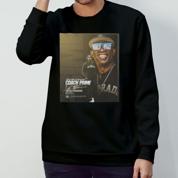 Welcome To Boulder Coach Prime Deion Sanders Head Coach Colorado Buffaloes T-shirt