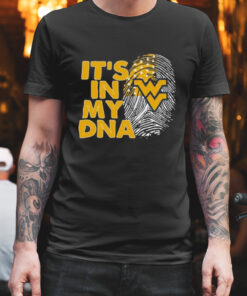 West Virginia Mountaineers Football 2023 It's In My DNA shirt 1