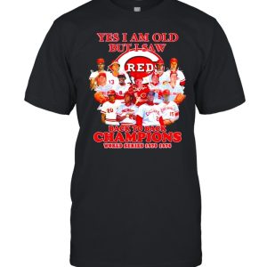 Yes I am old but I saw Cincinnati Reds all team signatures shirt