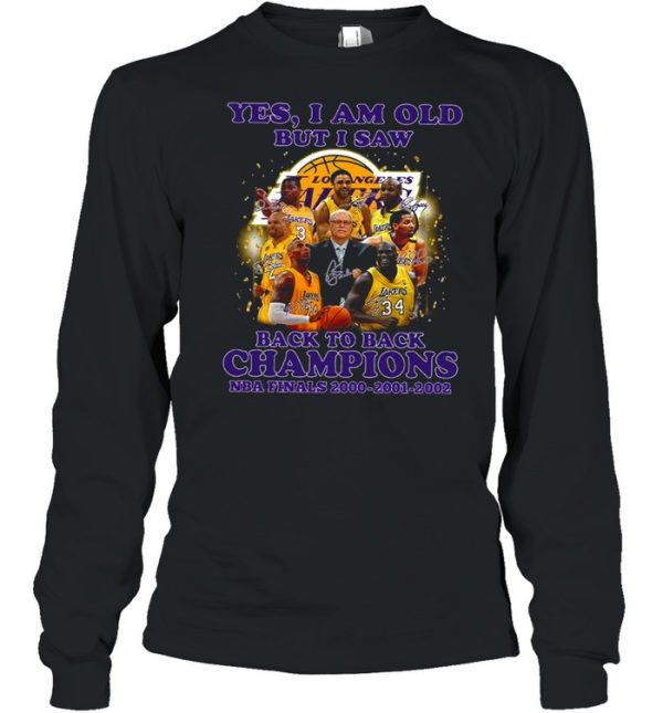 Yes i am old but i saw back to back champions nba finals 2000 2001 2002 shirt