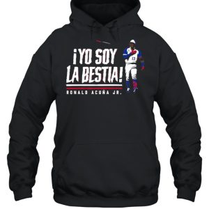 Yo Soy La Bestia Ronald Acuna Jr shirt 5