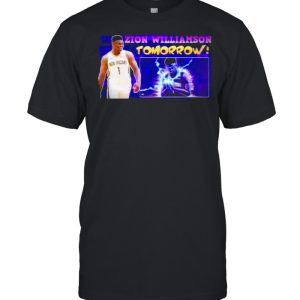 Zion williamson tomorrow shirt