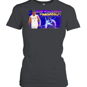 Zion williamson tomorrow shirt