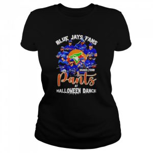 blue Jays fans shake your pants at Halloween dance shirt