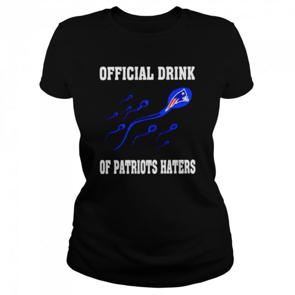 drink of New England Patriots haters shirt