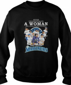 never underestimate a Woman who understands football and loves Seattle Mariners team 2022 signatures shirt 4
