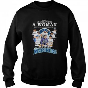 never underestimate a Woman who understands football and loves Seattle Mariners team 2022 signatures shirt 4